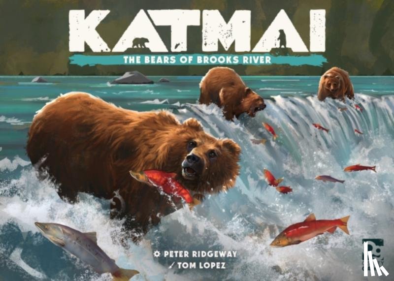 Ridgeway, Peter - Katmai: The Bears of Brooks River