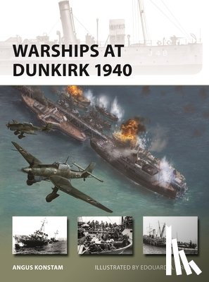 Konstam, Angus - Warships at Dunkirk 1940