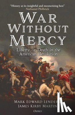 Lender, Mark Edward, Martin, Professor James Kirby - War Without Mercy
