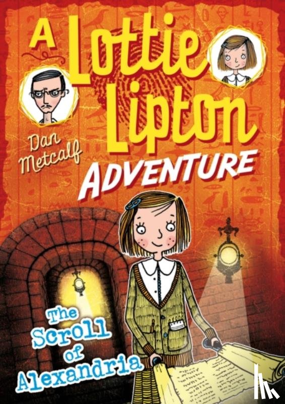 Metcalf, Dan - The Scroll of Alexandria A Lottie Lipton Adventure