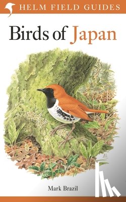 Brazil, Mark - Field Guide to the Birds of Japan