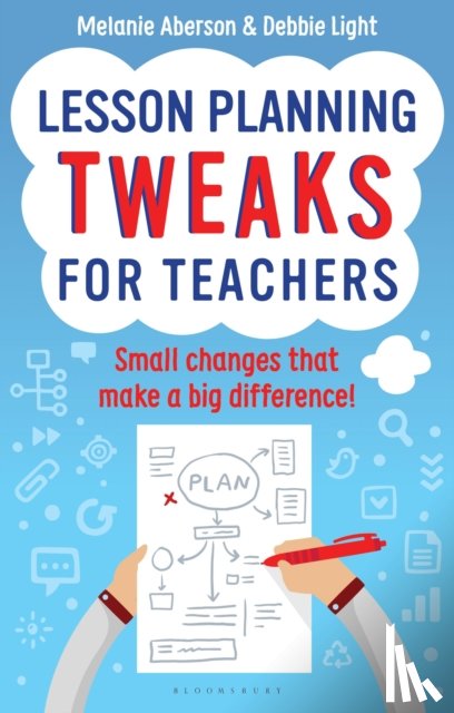Aberson, Melanie (Author), Light, Debbie (Author) - Lesson Planning Tweaks for Teachers