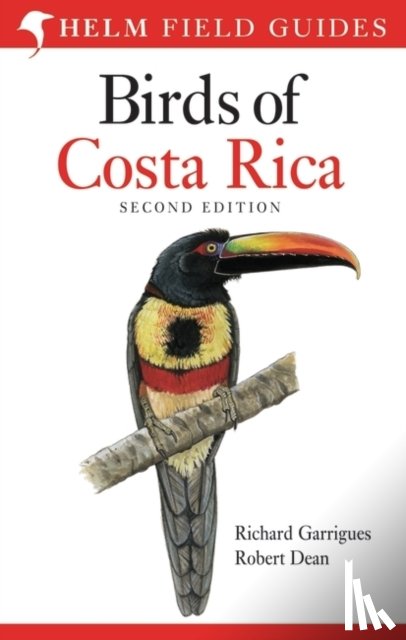 Garrigues, Richard - Birds of Costa Rica