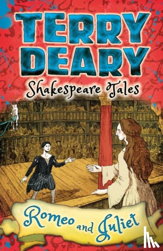 Deary, Terry - Shakespeare Tales: Romeo and Juliet