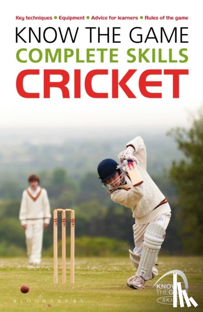 Sellers, Luke - Know the Game: Complete skills: Cricket