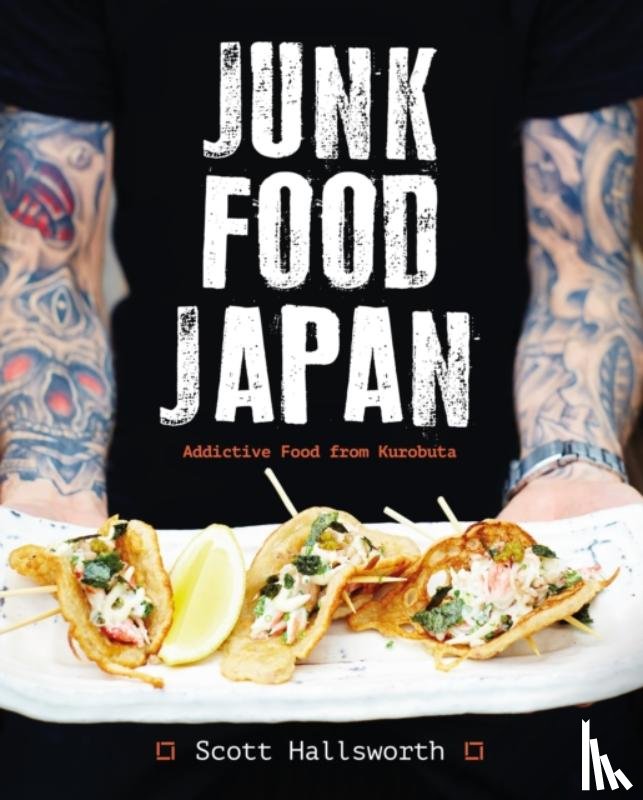 Hallsworth, Scott - Junk Food Japan