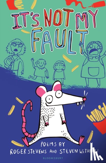 Stevens, Roger, Withrow, Steven - It's Not My Fault!
