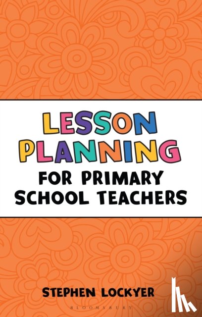Lockyer, Stephen - Lesson Planning for Primary School Teachers