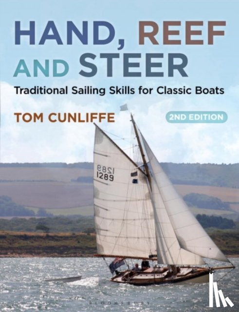 Cunliffe, Tom - Hand, Reef and Steer 2nd edition