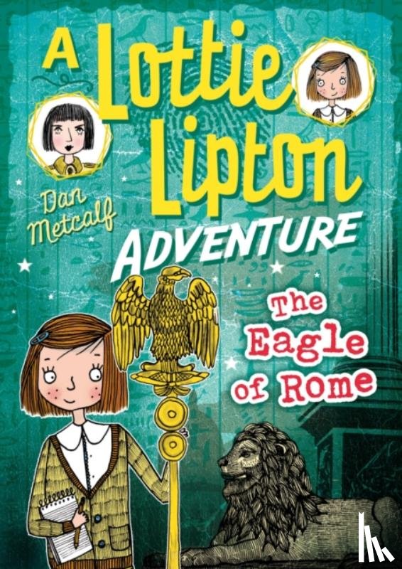 Metcalf, Dan - The Eagle of Rome A Lottie Lipton Adventure
