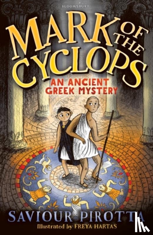 Pirotta, Saviour - Mark of the Cyclops: An Ancient Greek Mystery