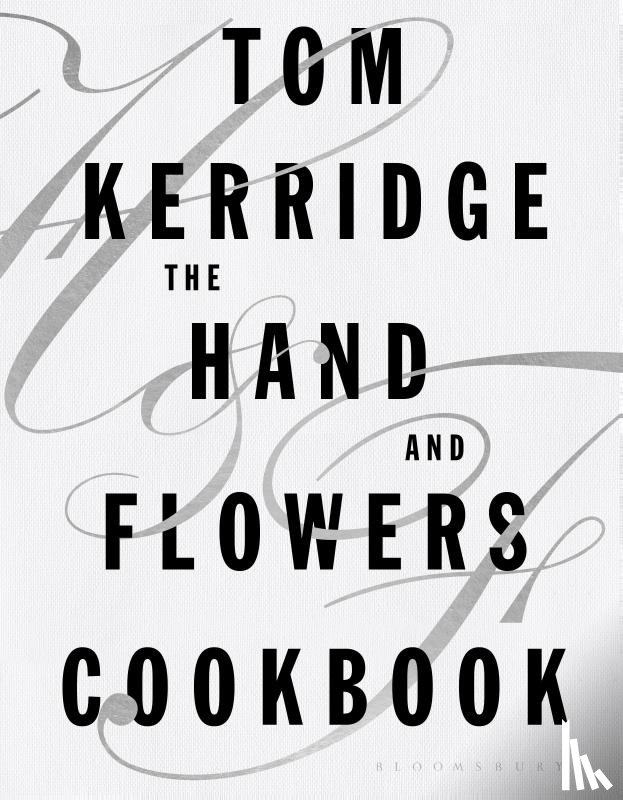 Kerridge, Tom - The Hand & Flowers Cookbook