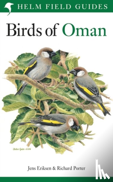 Porter, Richard, Eriksen, Jens - Field Guide to the Birds of Oman
