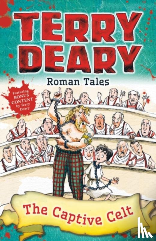 Deary, Terry - Roman Tales: The Captive Celt