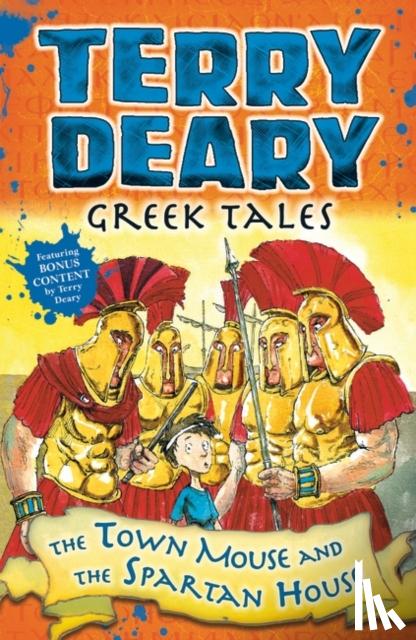 Deary, Terry - Greek Tales: The Town Mouse and the Spartan House