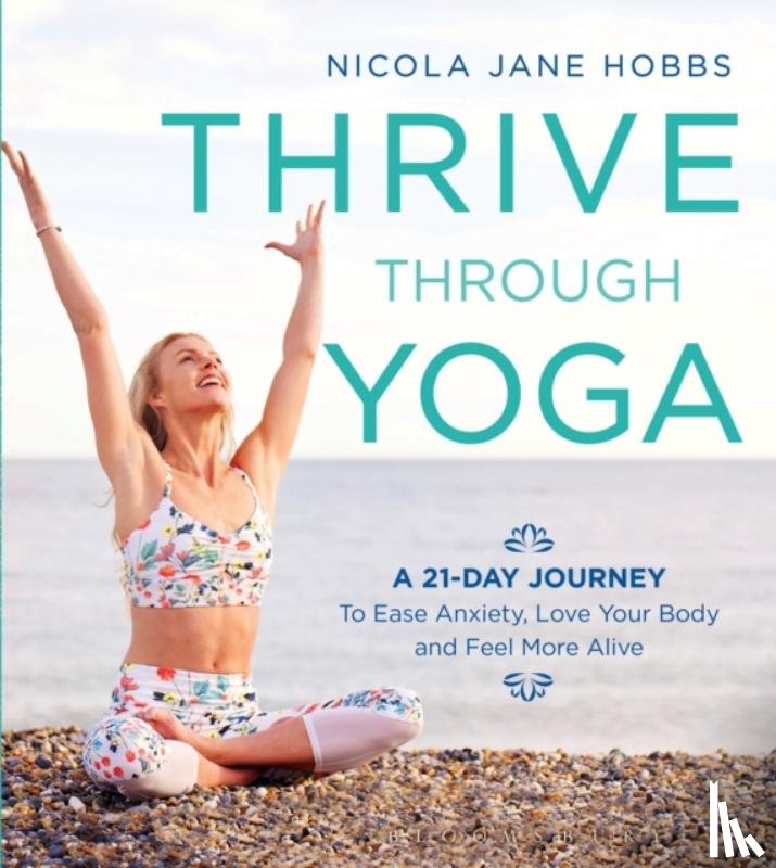 Hobbs, Nicola Jane - Thrive Through Yoga