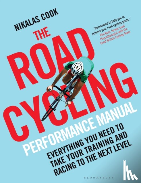 Cook, Nikalas - The Road Cycling Performance Manual