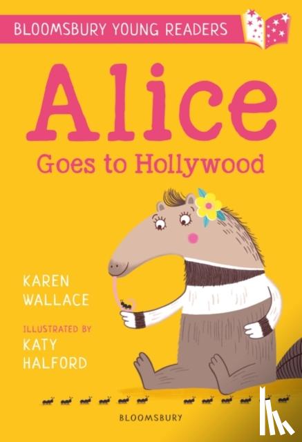 Wallace, Karen - Alice Goes to Hollywood: A Bloomsbury Young Reader