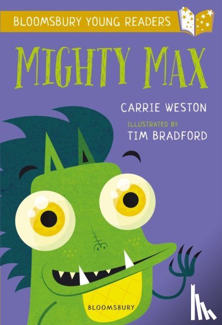 Weston, Carrie - Mighty Max: A Bloomsbury Young Reader
