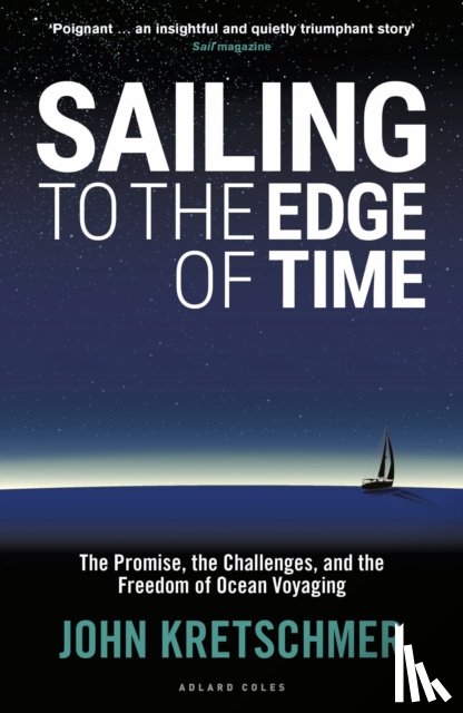 Kretschmer, John - Sailing to the Edge of Time