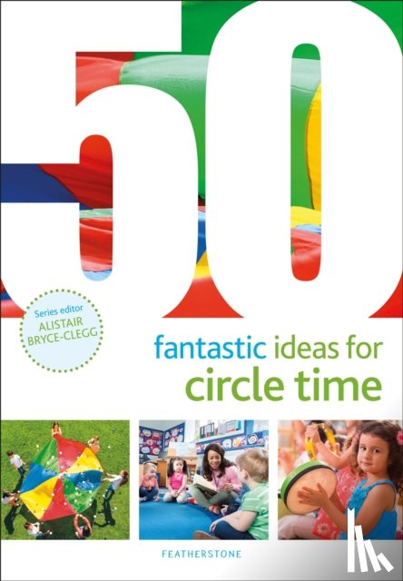 Harries, Ms Judith - 50 Fantastic Ideas for Circle Time