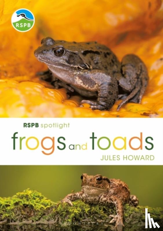 Howard, Mr Jules - RSPB Spotlight Frogs and Toads