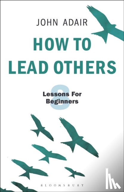 Adair, John - How to Lead Others