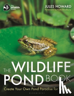 Howard, Mr Jules - The Wildlife Pond Book