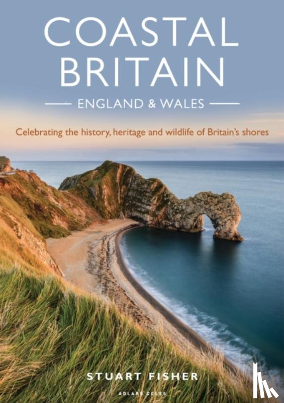 Fisher, Stuart - Coastal Britain: England and Wales