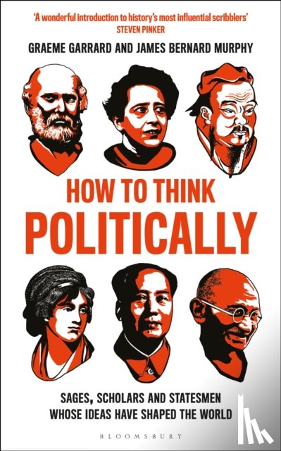 Murphy, Professor James Bernard, Garrard, Dr Graeme - How to Think Politically