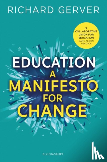 Gerver, Richard - Education: A Manifesto for Change