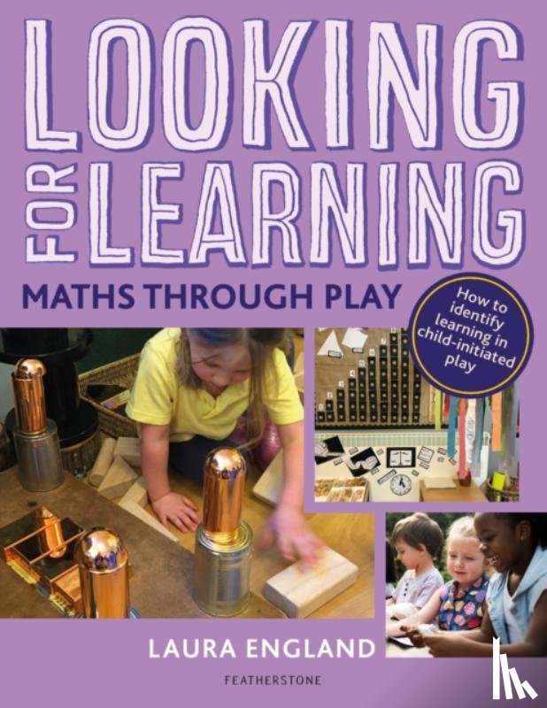 England, Laura - Looking for Learning: Maths through Play