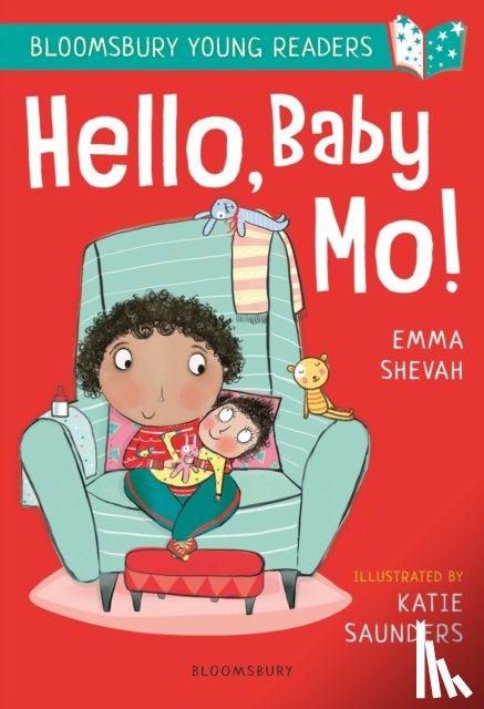 Shevah, Emma - Hello, Baby Mo! A Bloomsbury Young Reader