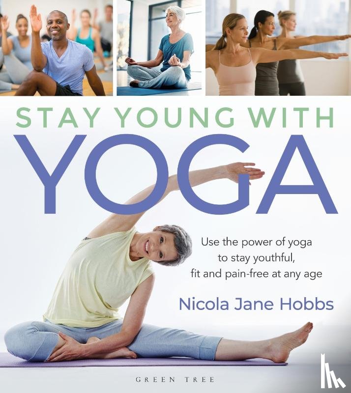 Hobbs, Nicola Jane - Stay Young With Yoga