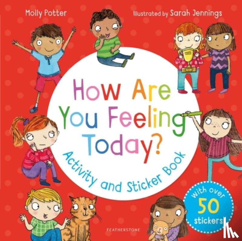 Potter, Molly - How Are You Feeling Today? Activity and Sticker Book