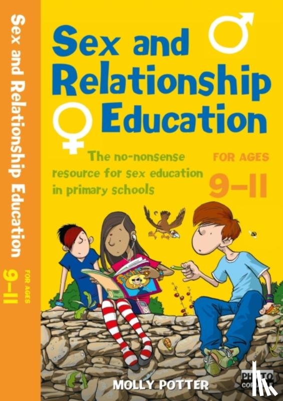 Potter, Molly - Sex and Relationships Education 9-11