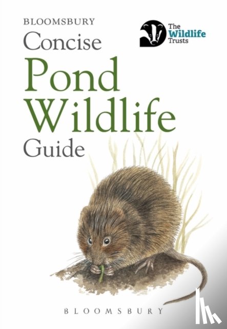 Bloomsbury - Concise Pond Wildlife Guide