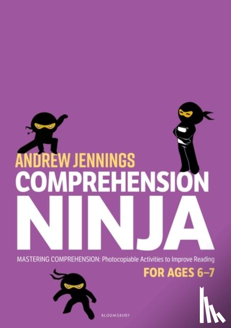 Jennings, Andrew - Comprehension Ninja for Ages 6-7: Non-Fiction