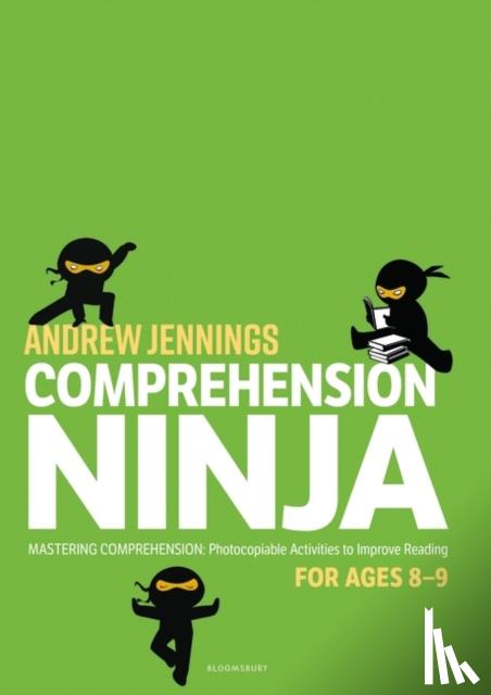 Jennings, Andrew - Comprehension Ninja for Ages 8-9: Non-Fiction