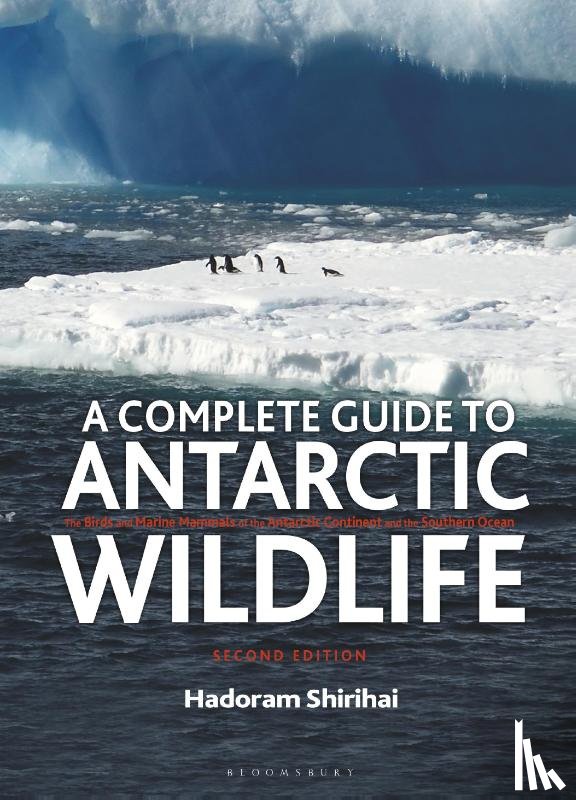 Shirihai, Hadoram - A Complete Guide to Antarctic Wildlife