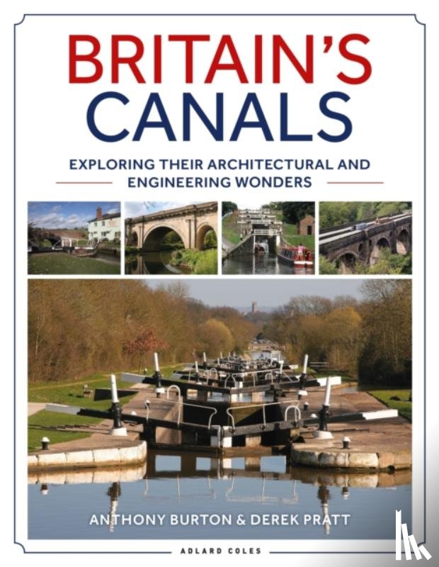 Anthony Burton, Derek Pratt - Britain's Canals