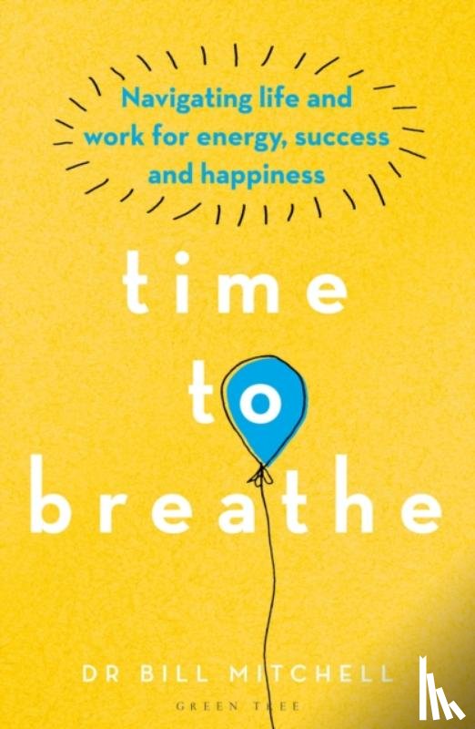 Mitchell, Dr Bill - Time to Breathe