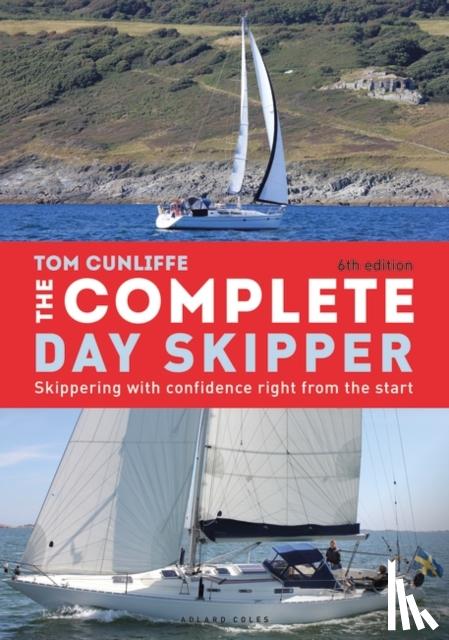 Cunliffe, Tom - The Complete Day Skipper