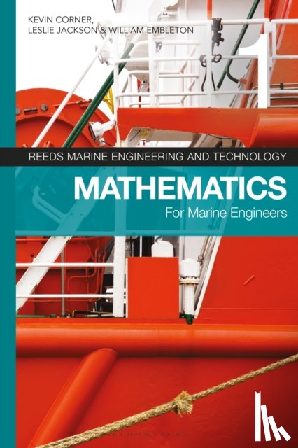 Corner, Kevin (Lecturer in Mathematics, Jackson, Leslie, Embleton, William - Reeds Vol 1: Mathematics for Marine Engineers