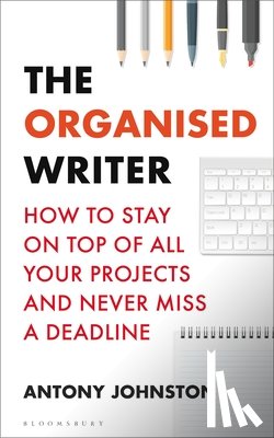 Johnston, Antony - The Organised Writer