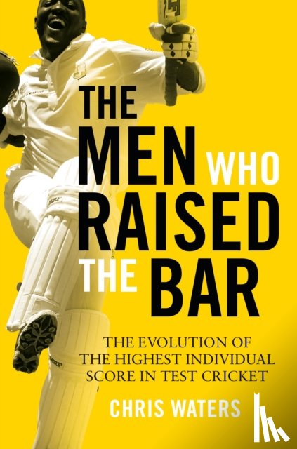 Waters, Chris - The Men Who Raised the Bar
