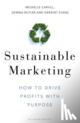 Carvill, Michelle, Butler, Gemma, Evans, Geraint - Sustainable Marketing
