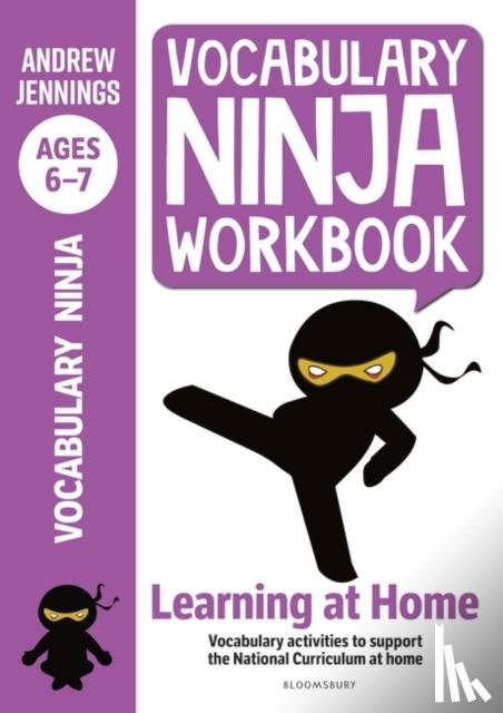 Jennings, Andrew - Vocabulary Ninja Workbook for Ages 6-7