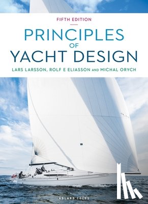 Larsson, Lars, Eliasson, Rolf, Orych, Michal - Principles of Yacht Design