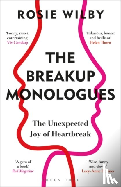 Wilby, Rosie - The Breakup Monologues